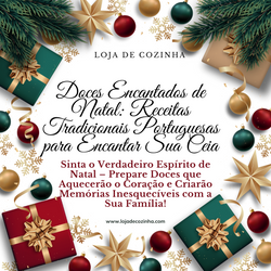 Transforme sua Ceia de Natal com os Sabores Tradicionais de Portugal – Surpreenda sua Família com Doces Inesquecíveis!"

Adquira agora e comece a magia!